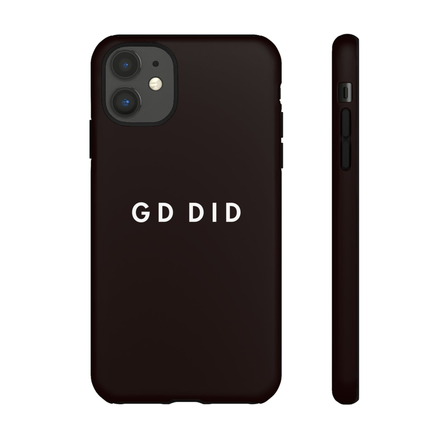 GOD DID BLACK: 46-Tough Case iPhone series 15 14 13 12 11 X XR XS 8: Google series 7 6 5: Samsung series S23 S22 S21 S20 S10