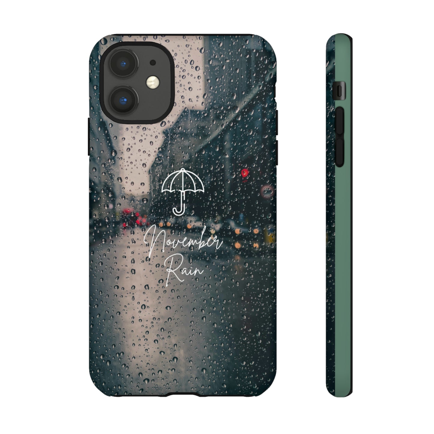 November Rain with Green Background: 46-Tough Case iPhone series 15 14 13 12 11 X XR XS 8: Google series 7 6 5: Samsung series S23 S22 S21 S20 S10