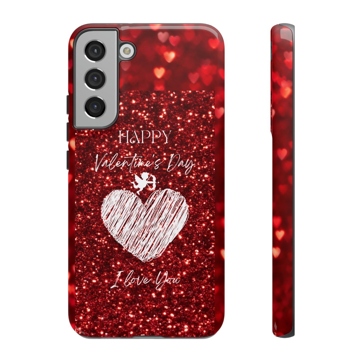 Valentines Love 1: 46-Tough Case iPhone series 15 14 13 12 11 X XR XS 8: Google series 7 6 5: Samsung series S23 S22 S21 S20 S10