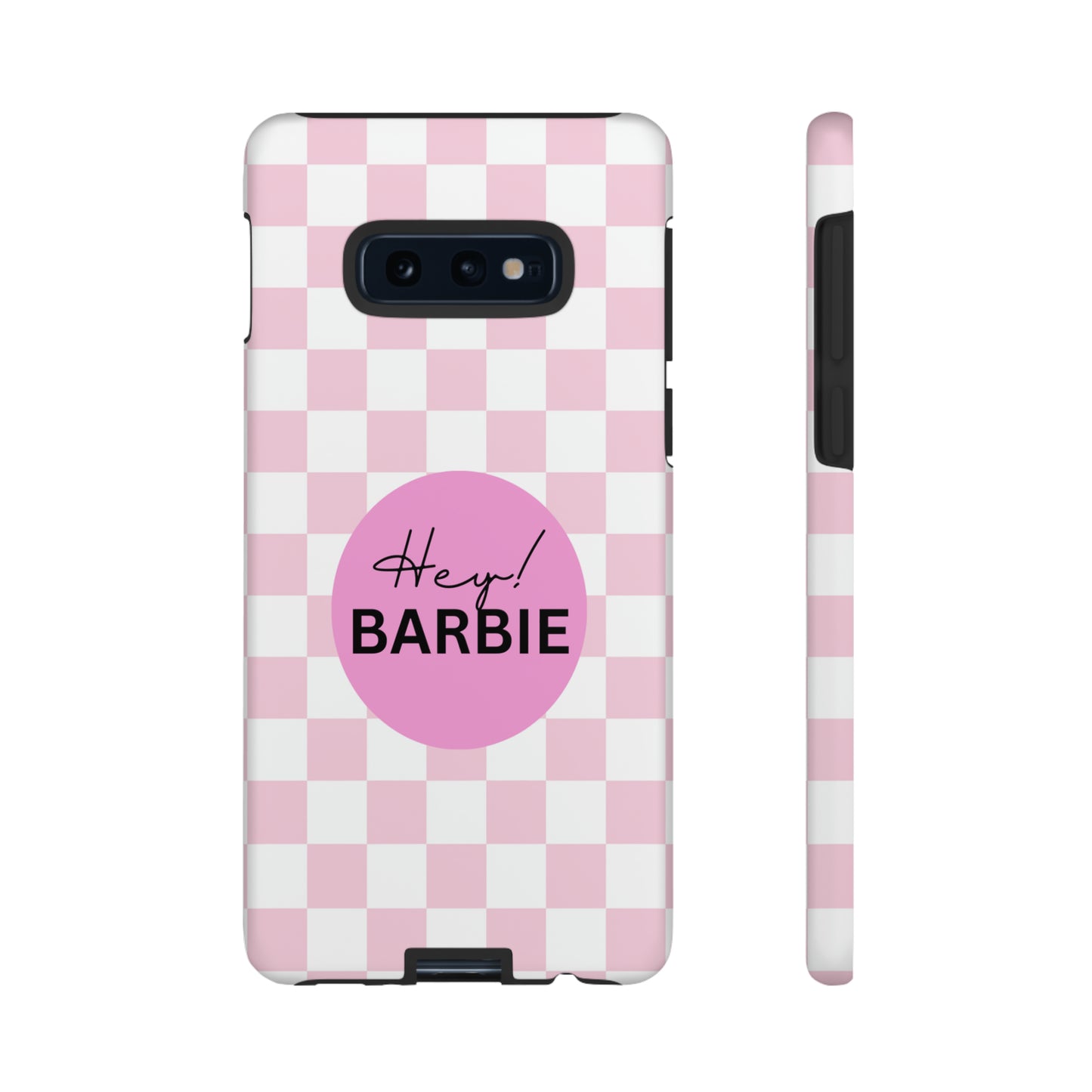 Pink and White Hey Barbie: 46-Tough Case iPhone series 15 14 13 12 11 X XR XS 8: Google series 7 6 5: Samsung series S23 S22 S21 S20 S10